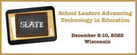 School Leaders Advancing Technology in Education Wisconsin Dells 2026