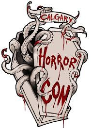 Calgary Horror Con Calgary 2026