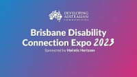 BRISBANE DISABILITY CONNECTION EXPO SPONSORED BY HOLISTIC HORIZONS Brisbane 2026